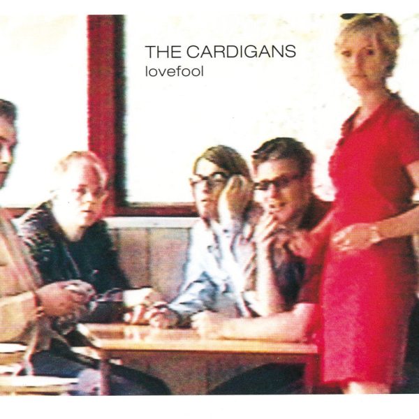 the cardigans lovefool