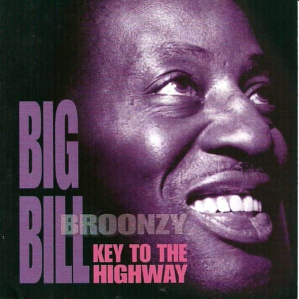 big bill broonzy key to the highway