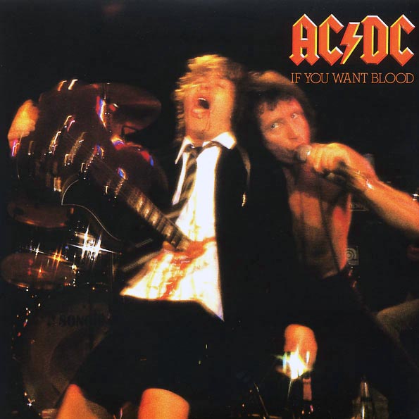 ac/dc if you want blood you've got it (180g)