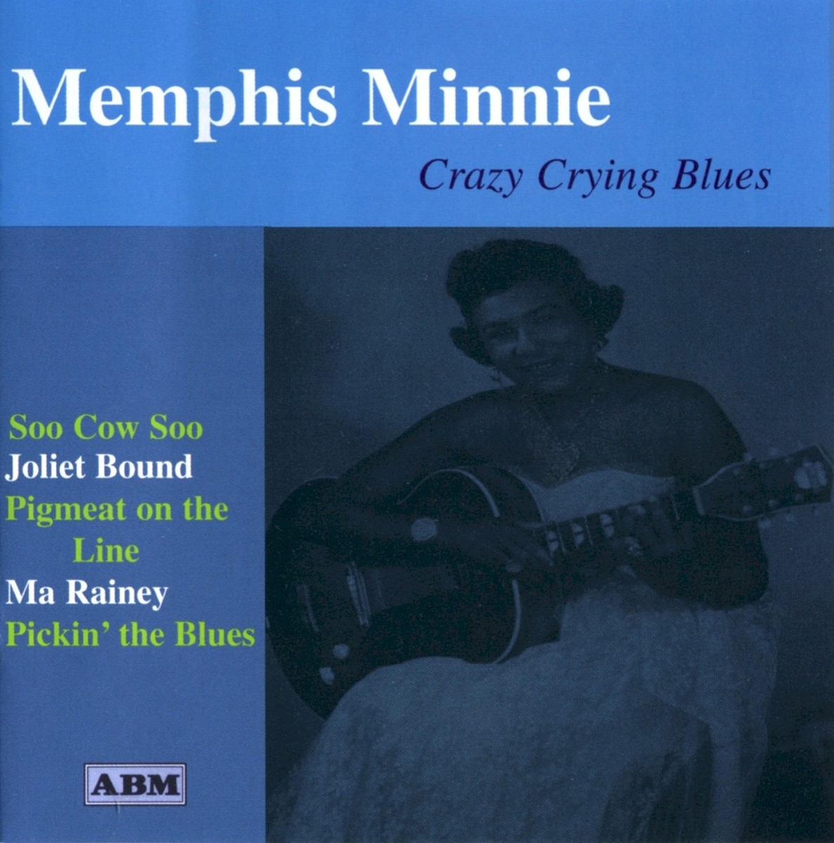 memphis minnie crazy crying blues (25 tracks) memphis minnie crazy crying blues (25 tracks)