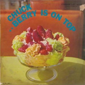 chuck berry berry is on top (+2 bonus tracks) (ltd. ed.) (180g)