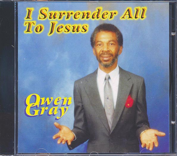 owen gray i surrender all to jesus owen gray i surrender all to jesus