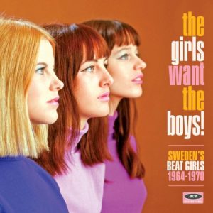 various the girls want the boys! sweden's beat girls: 1966 1970 (180g) various the girls want the boys! sweden's beat girls: 1966 1970 (180g)