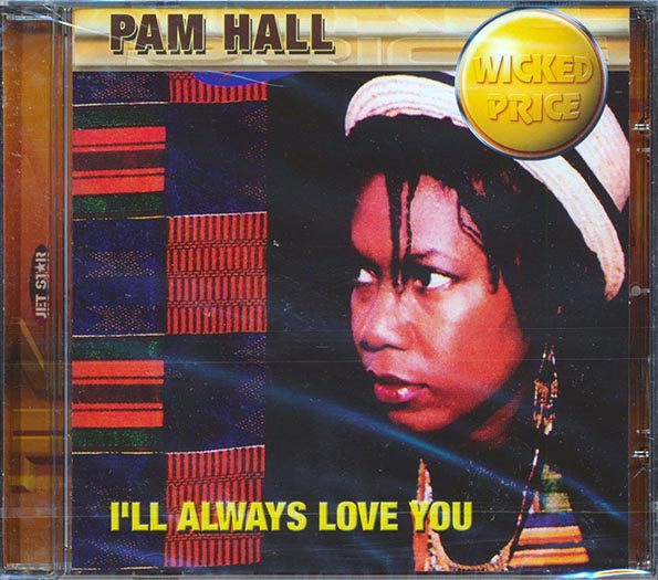 pam hall i'll always love you pam hall i'll always love you