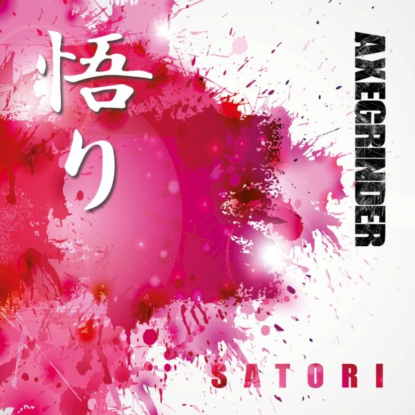 Axegrinder - Satori (180g)