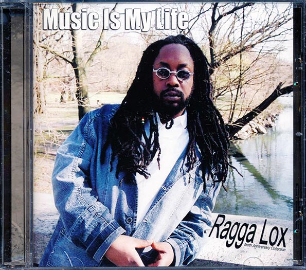 ragga lox music is my life ragga lox music is my life