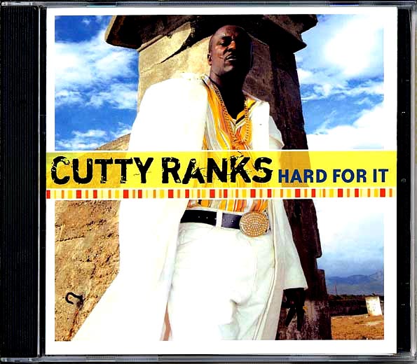 cutty ranks hard for it cutty ranks hard for it