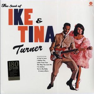 ike turner & tina turner the soul of ike & tina turner (+4 bonus tracks) (ltd. ed.) (180g)