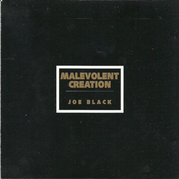 malevolent creation joe black