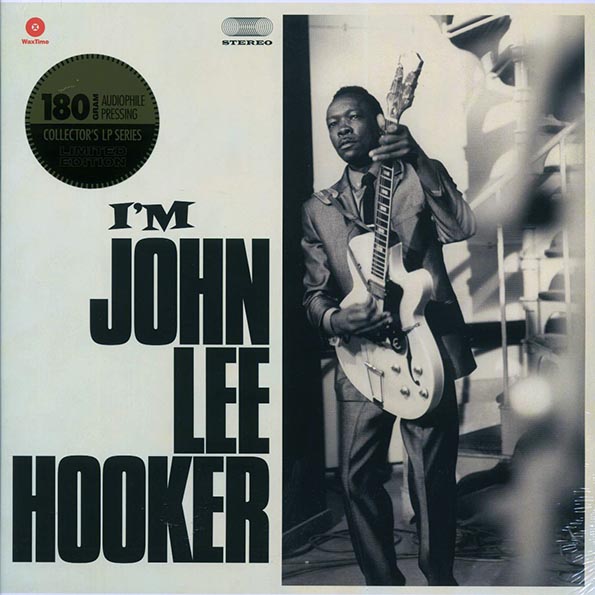 john lee hooker i'm john lee hooker (+4 bonus tracks) (ltd. ed.) (180g)