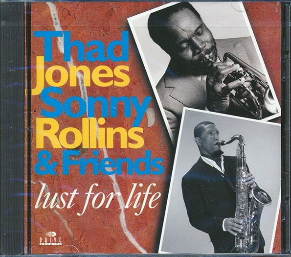 thad jones, sonny rollins lust for life