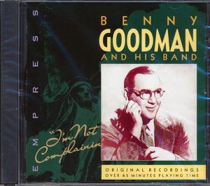 benny goodman i'm not complainin' (22 tracks)