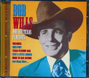 bob wills & his texas playboys famous country music makers (20 tracks)