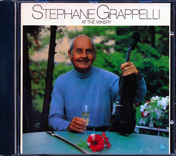 stephane grappelli at the winery