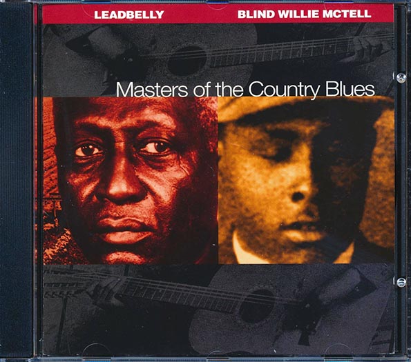 leadbelly, blind willie mctell master of the country blues (21 tracks)