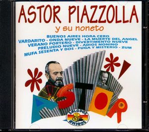 astor piazzolla y su noneto astor piazzolla y su noneto