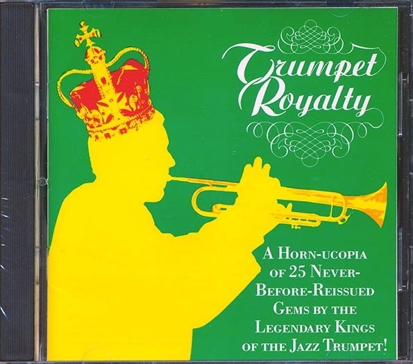 harry james, red allen, dizzy gillespie, louis prima, hot lips page, etc. trumpet royalty