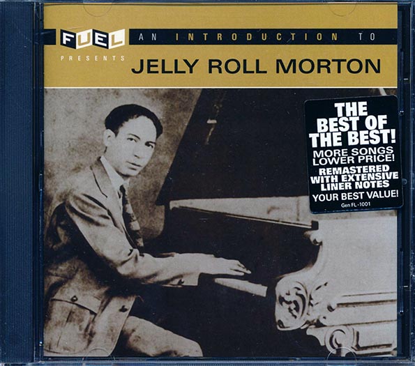 jelly roll morton an introduction to jelly roll morton (remastered)