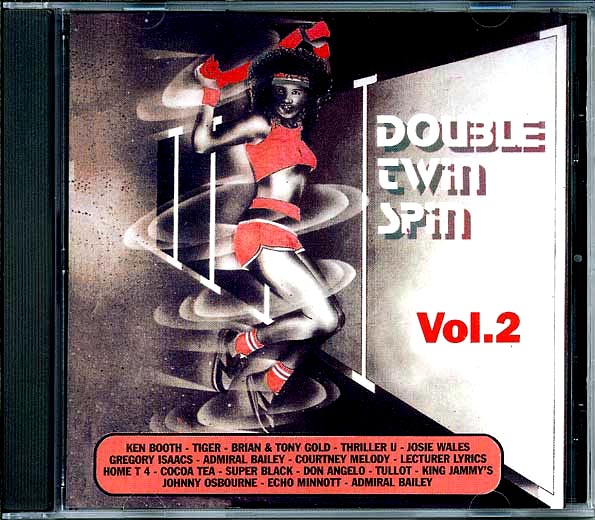 johnny osbourne, courtney melody, echo minott, etc. double twin spin volume 2 (20 tracks) johnny osbourne, courtney melody, echo minott, etc. double twin spin volume 2 (20 tracks)
