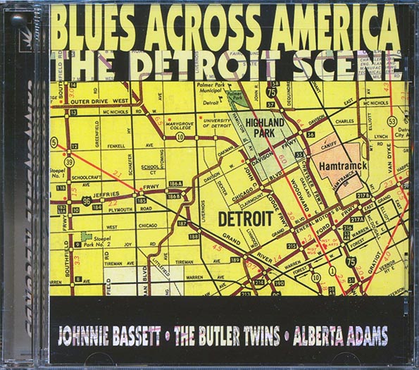 johnnie bassett, the butler twins, alberta adams blues across america: the detroit scene johnnie bassett, the butler twins, alberta adams blues across america: the detroit scene