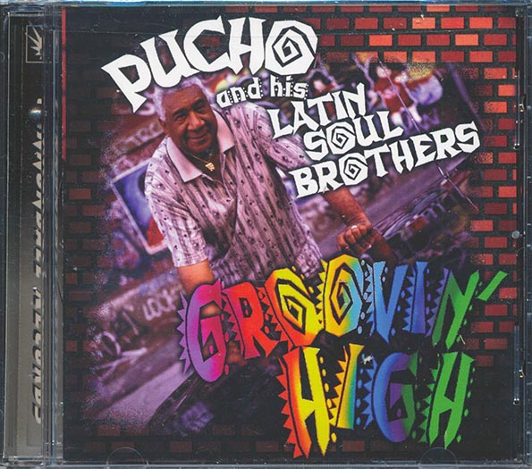 pucho & his latin soul brothers groovin' high