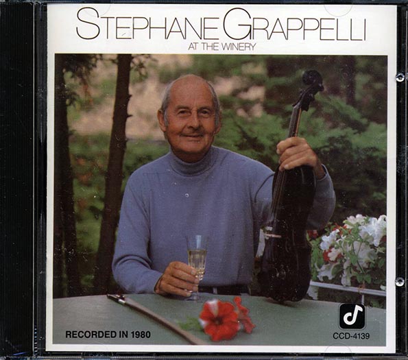 stephane grappelli at the winery
