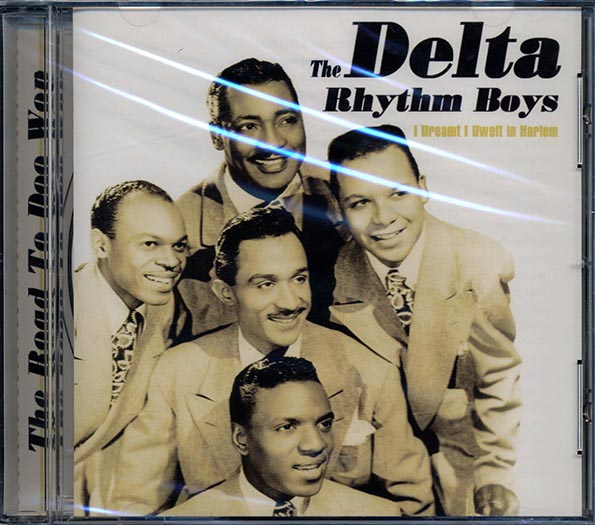 the delta rhythm boys i dream i went to harlem: the road to doo wop (20 tracks)