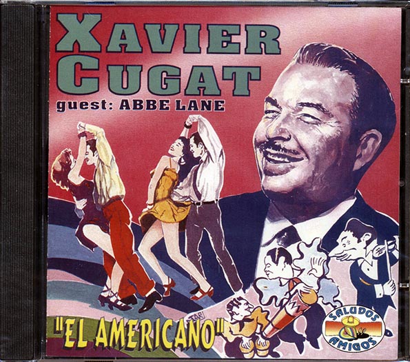 xavier cugat, abbe lane el americano