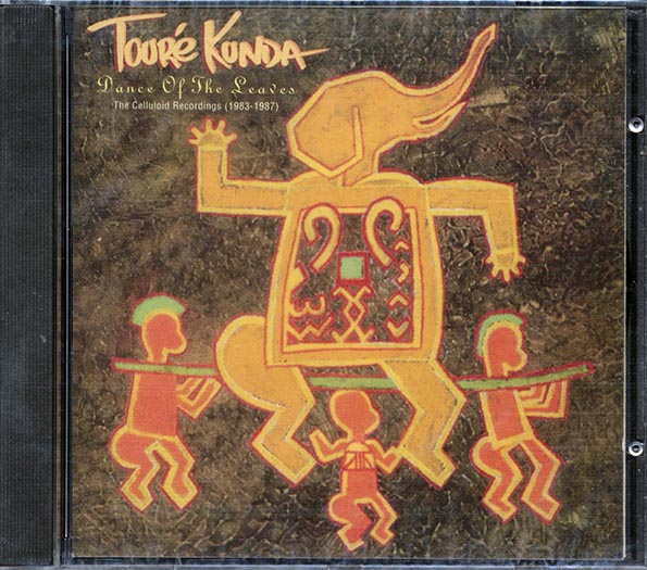 toure kunda dance of the leaves: the celluloid recordings 1983 1987