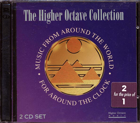 ottmar liebert, cusco, eko, etc. the higher octave collection: music from around the world for around the clock ottmar liebert, cusco, eko, etc. the higher octave collection: music from around the world for around the clock