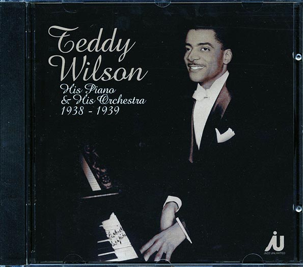 teddy wilson his piano & his orchestra 1938 1939 (21 tracks)