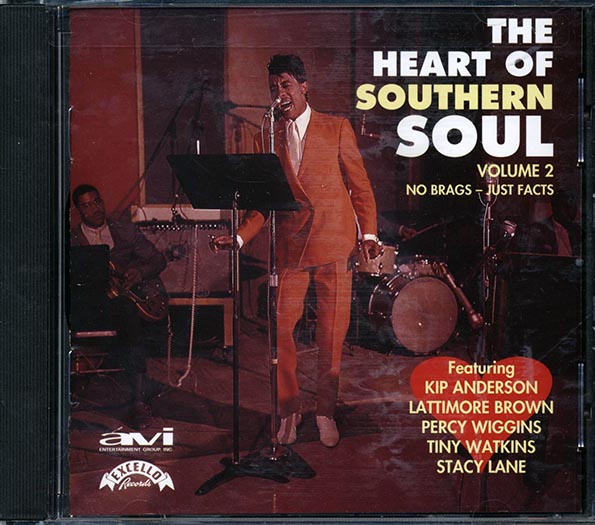 kip anderson, kelly brothers, dee & don, etc. the heart of southern soul volume 2: no brags just facts (24 tracks) kip anderson, kelly brothers, dee & don, etc. the heart of southern soul volume 2: no brags just facts (24 tracks)