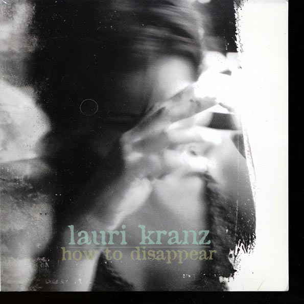 lauri kranz how to disappear