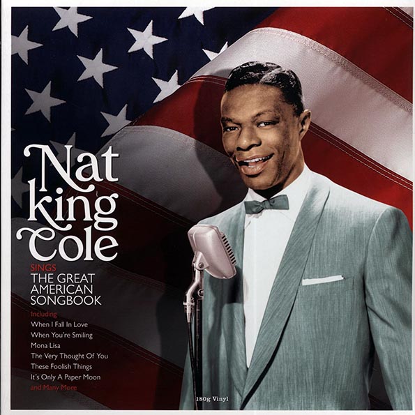 nat king cole sings the great american songbook (180g)