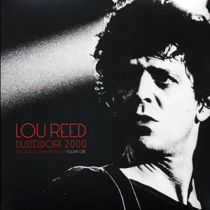 lou reed dusseldorf 2000 volume 1: the classic german broadcast (2xlp)