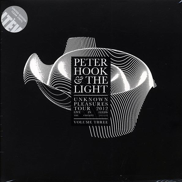 peter hook & the light unknown pleasures tour 2012 volume 3: live in leeds, the cockpit, 29/11/12 (rsd 2017) (ltd. ed.) (clear vinyl)