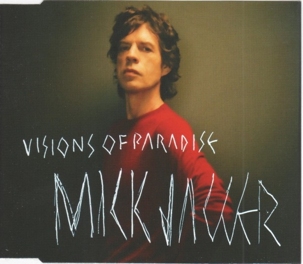 mick jagger visions of paradise