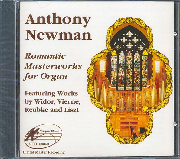anthony newman romantic masterworks for organ