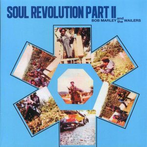bob marley soul revolution part 2