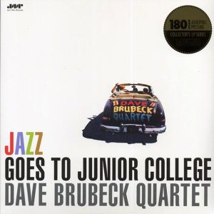 dave brubeck quartet jazz goes to junior college (ltd. ed.) (180g)