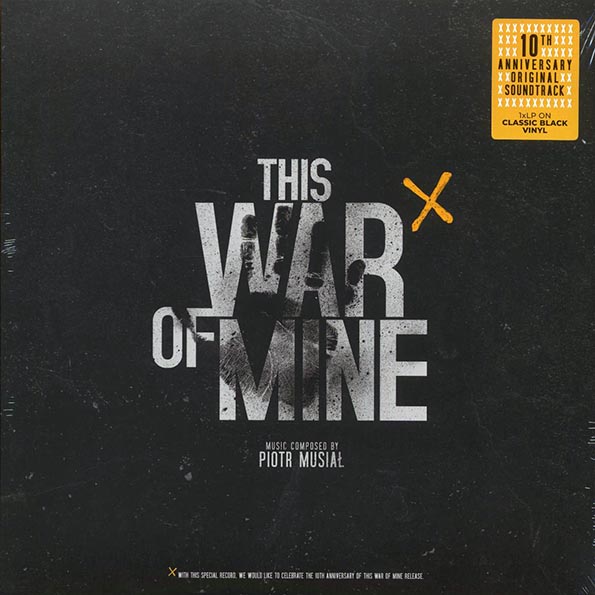 piotr musiał this war of mine: original soundtrack (10th anniv. ed.)