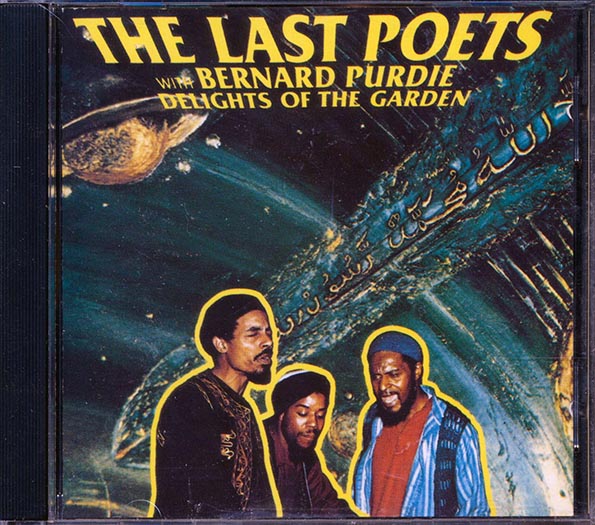 the last poets, bernard purdie delights of the garden