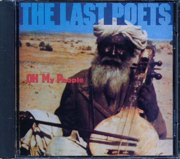 the last poets oh my people