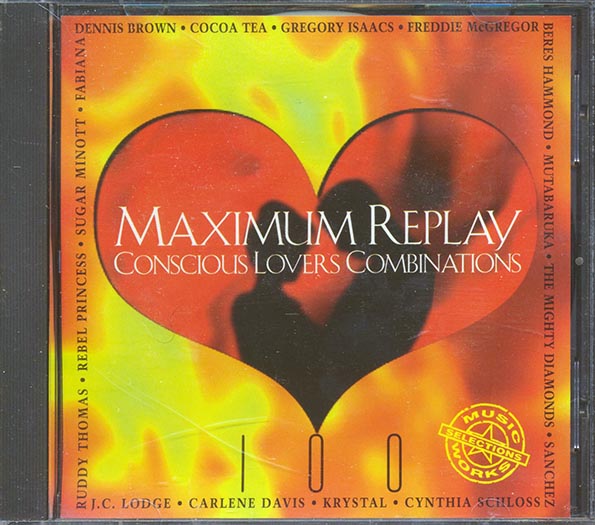 cocoa tea, gregory isaacs, dennis brown, freddie mcgregor, etc. maximum replay conscious lovers combinations