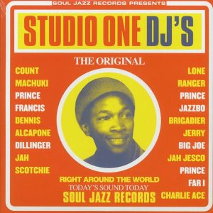 prince far i, brigadier jerry, lone ranger, prince jazzbo, big joe, etc. studio one dj's (2xlp)