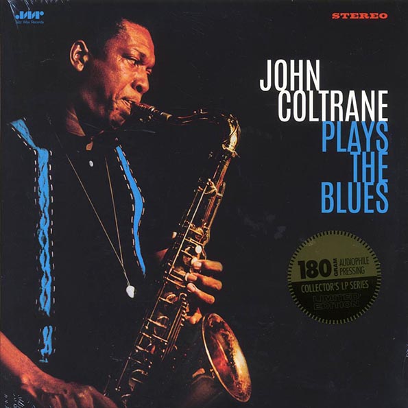 john coltrane coltrane plays the blues (+2 bonus tracks) (ltd. ed.) (180g)