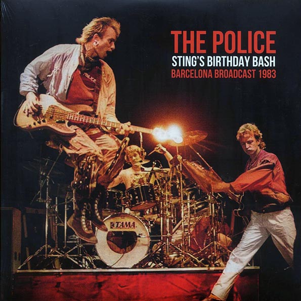 the police sting's birthday bash: barcelona broadcast 1983 (2xlp)