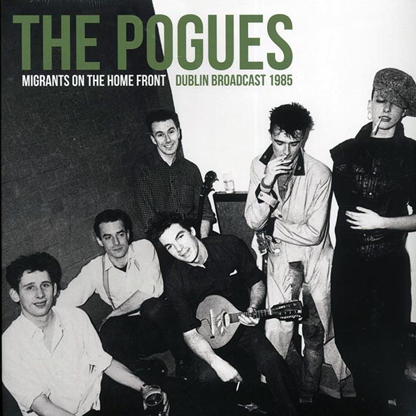 the pogues migrants on the home front: dublin broadcast 1985 (ltd. ed.) (2xlp) (red vinyl) the pogues migrants on the home front: dublin broadcast 1985 (ltd. ed.) (2xlp) (red vinyl)