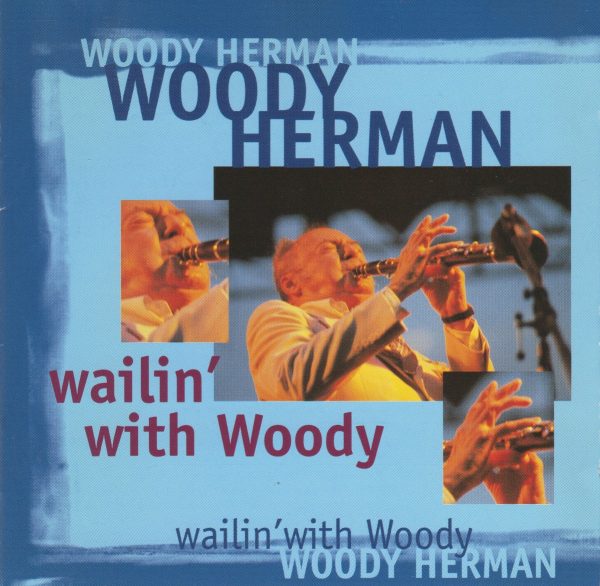 woody herman wailin' with woody (2xcd)