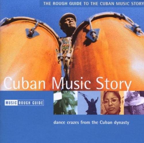 various cuban music story: the rough guide to the cuban music story